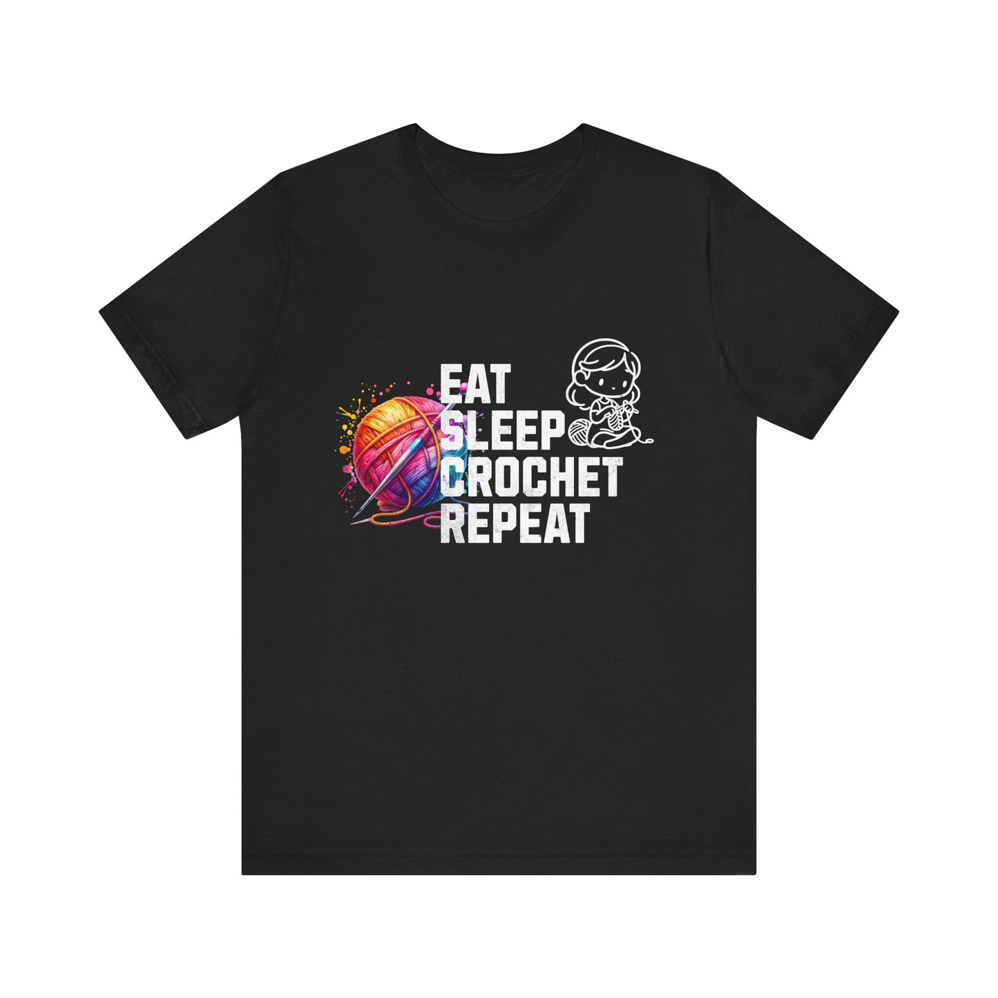 Eat, Sleep, Crochet, Repeat - Jersey Short Sleeve T-shirt
