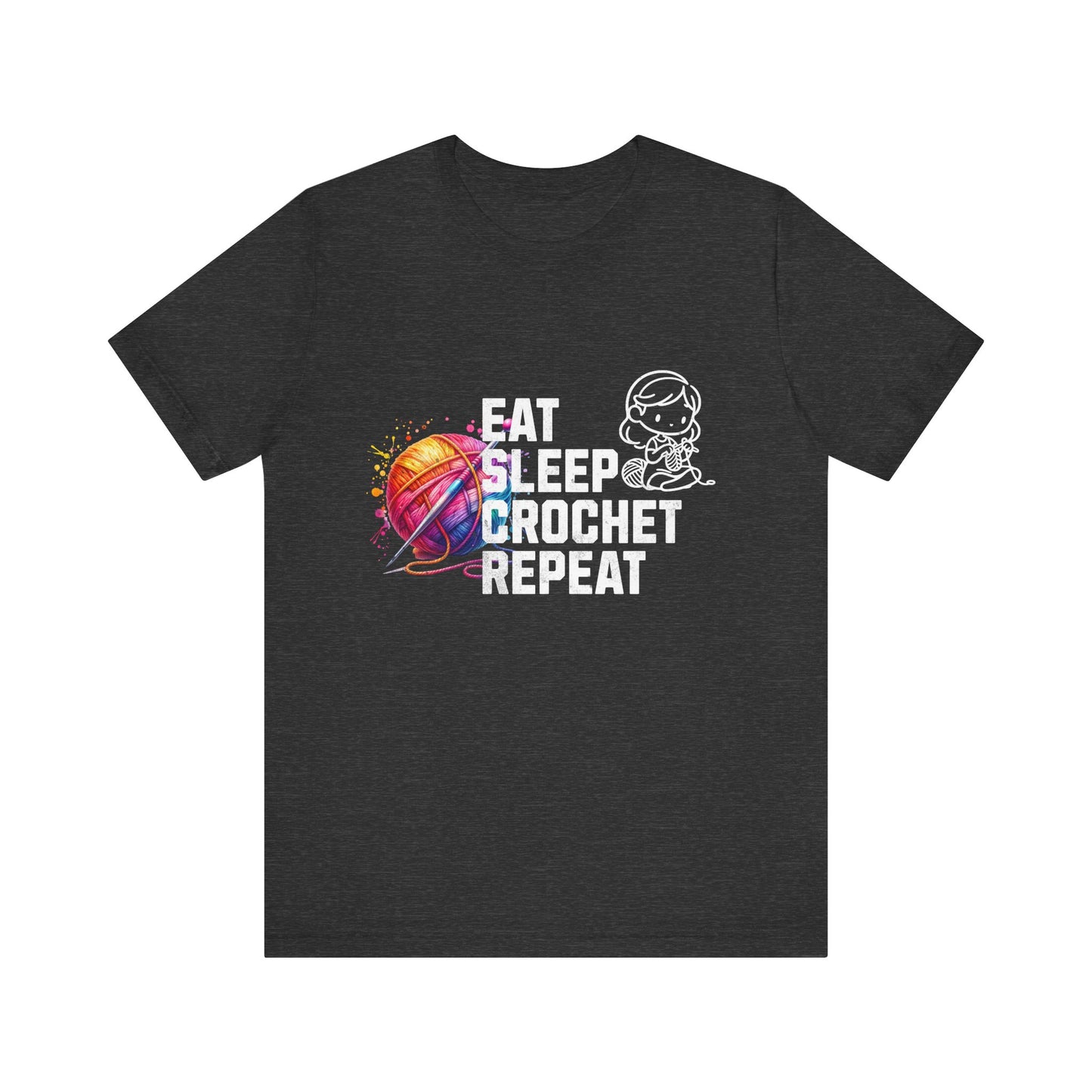 Eat, Sleep, Crochet, Repeat - Jersey Short Sleeve T-shirt